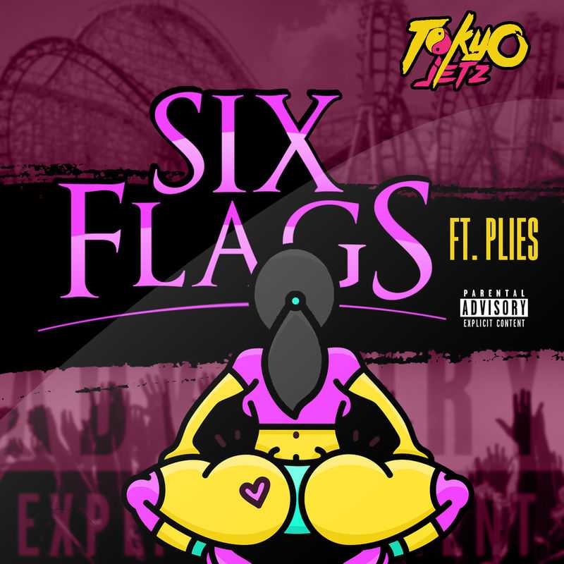 Tokyo Jetz Ft. Plies - Six Flags